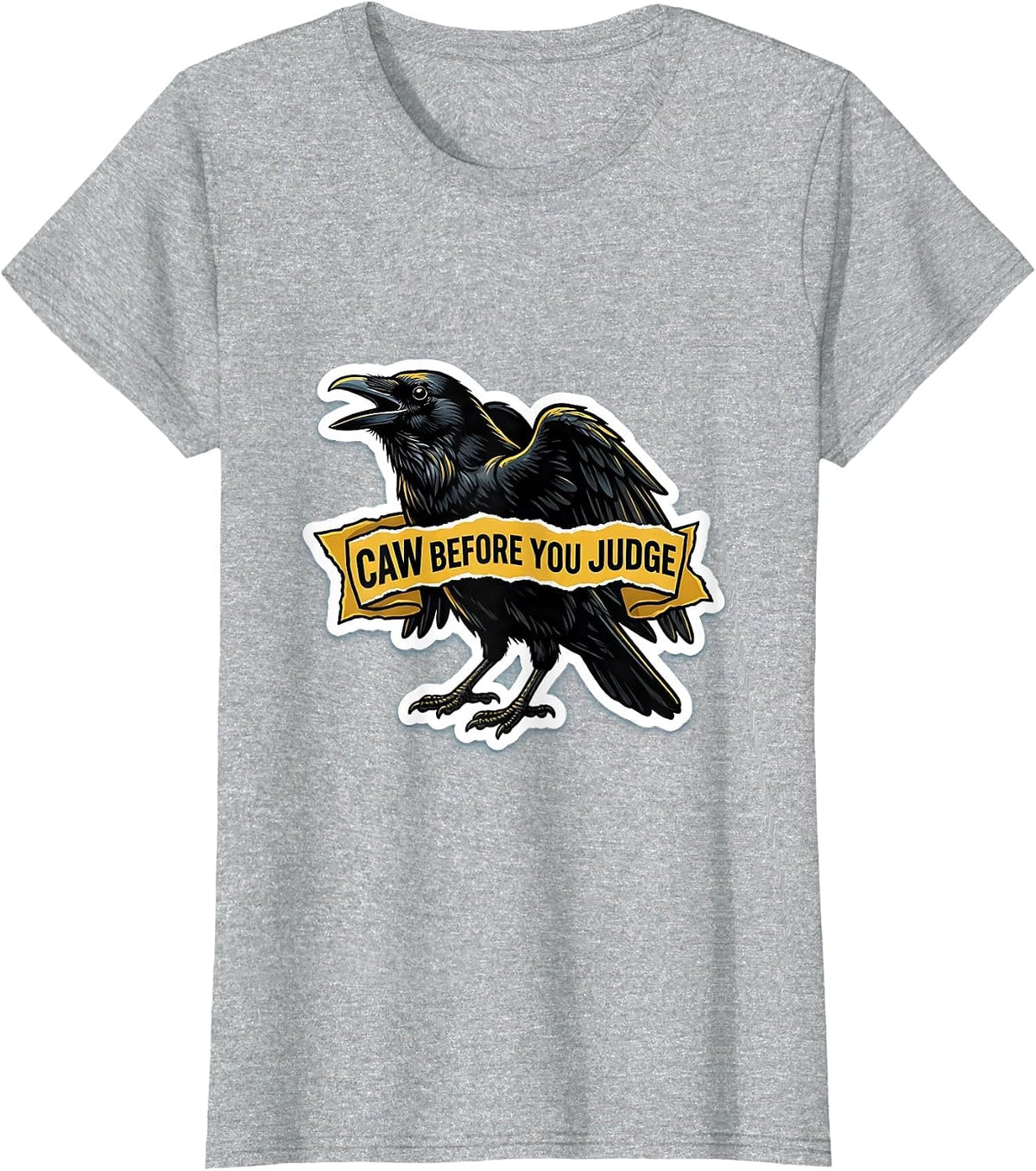 Caw Before You Judge Funny Crow Design T-Shirt - Heather Grey