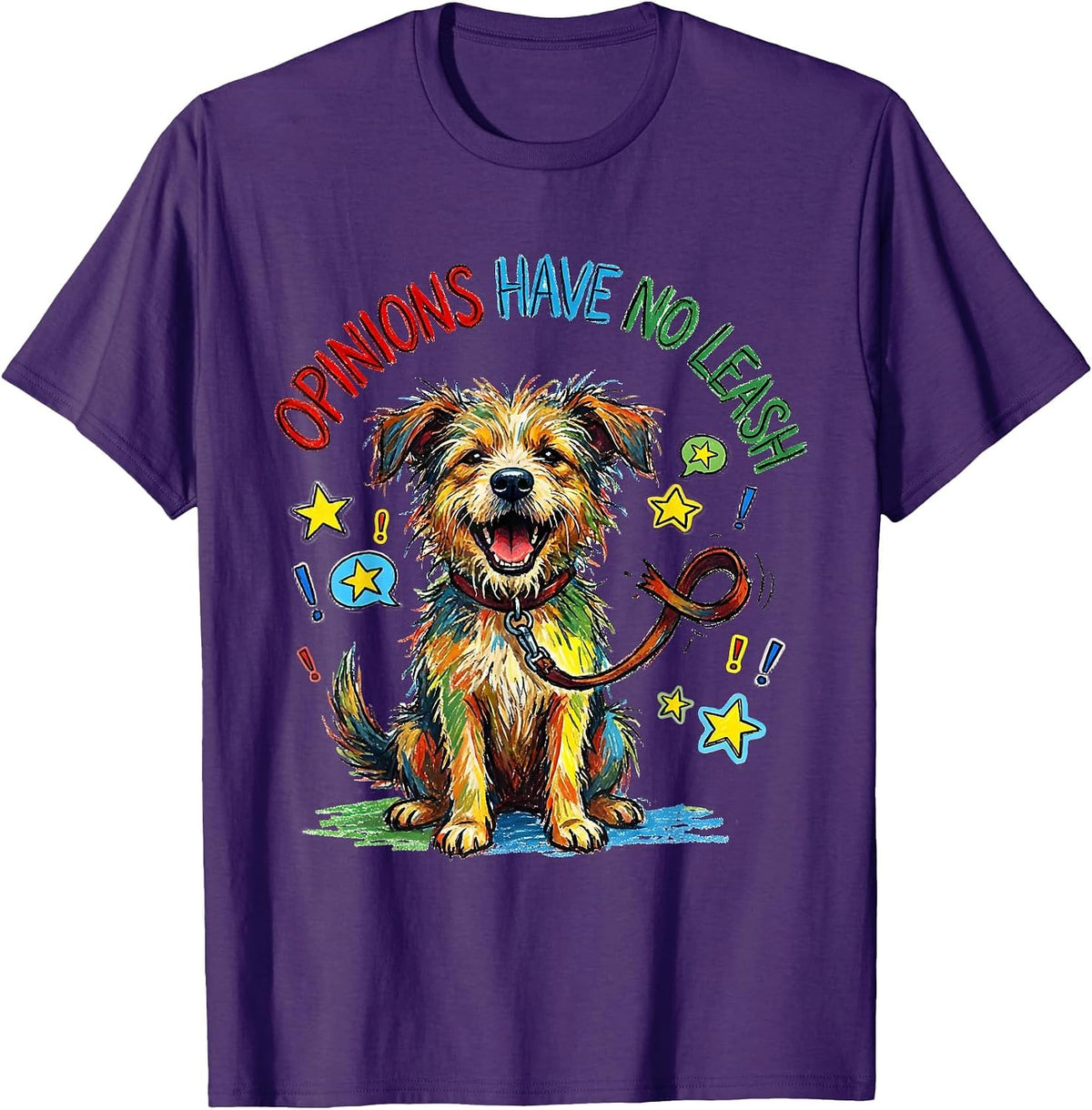 Opinions Have No Leash Free Speech Design T-Shirt - Purple