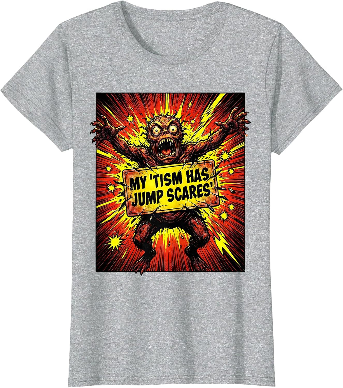 My 'Tism Has Jump Scares Funny Neurodiversity Meme Autistic T-Shirt - Heather Grey