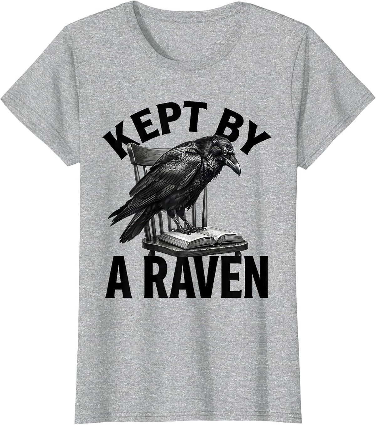 Women's Kept By A Raven Gothic Dark Humor Raven Lover T-Shirt - Heather Grey