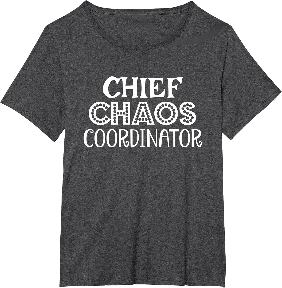 Chief Chaos Coordinator, Funny T-Shirt - Dark Heather Grey