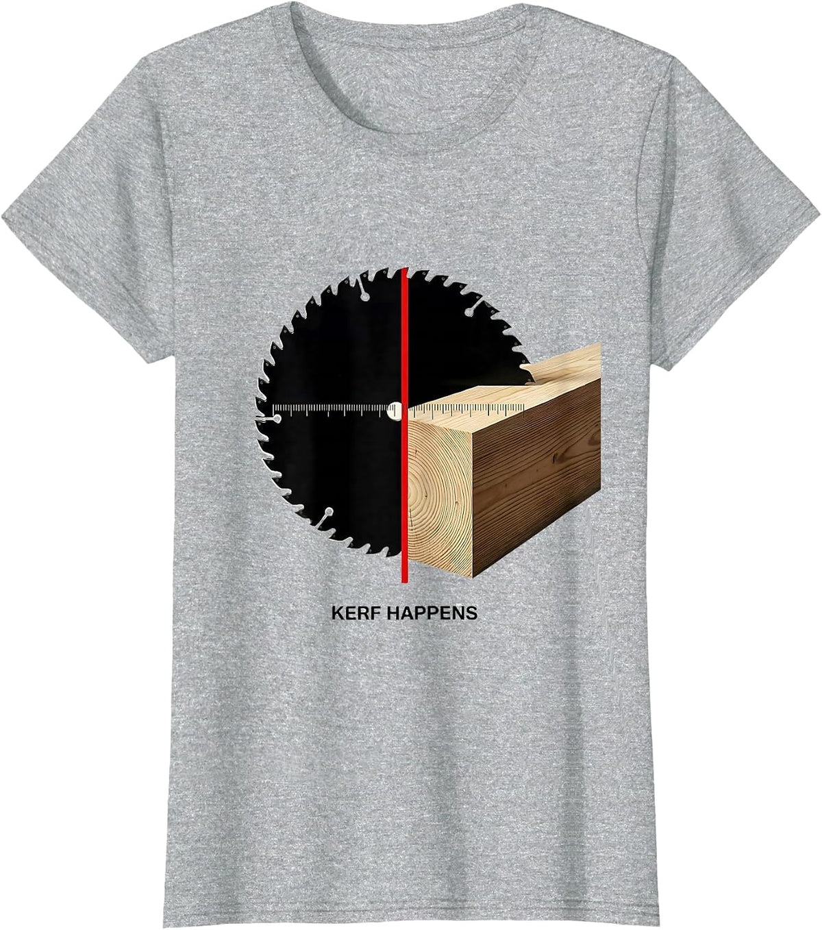 Kerf Happens Funny Carpenter Dad Woodworking Humor T-Shirt - Heather Grey