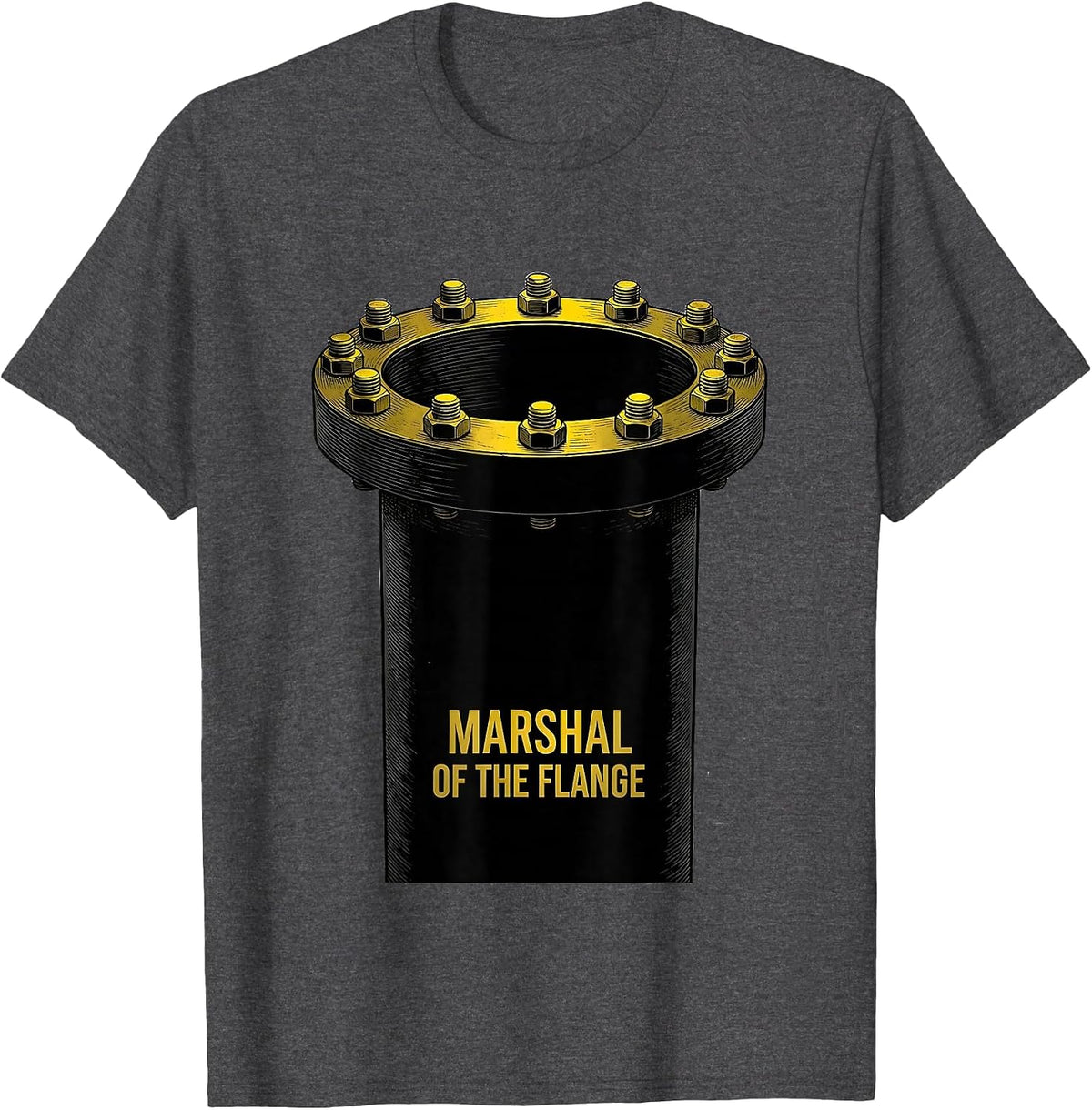 Men's Marshal Of The Flange Funny Plumber Pipefitter Gift T-Shirt - Dark Heather Grey