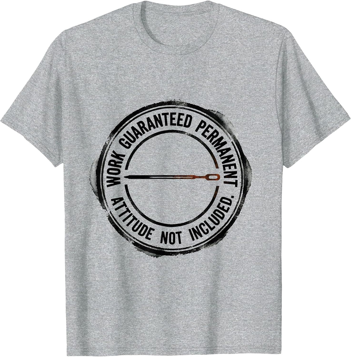 Men's Work Guaranteed Permanent Attitude Not Included Tattoo T-Shirt - Heather Grey
