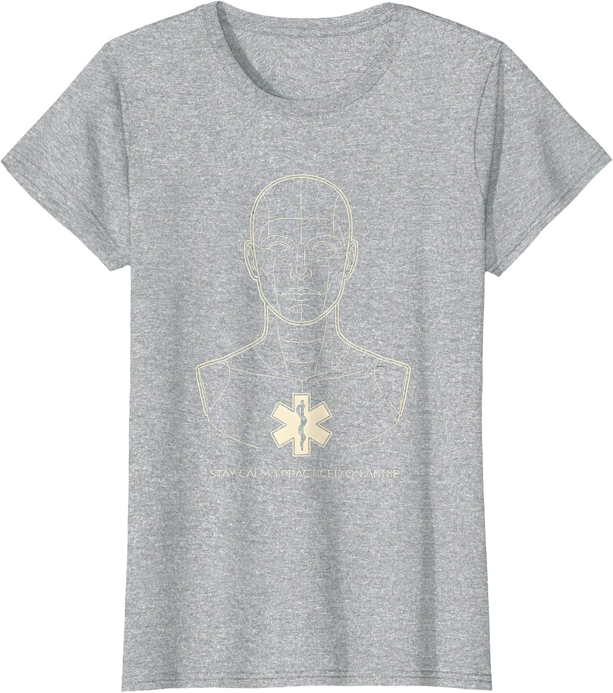 Stay Calm I Practiced On Annie Funny EMT Paramedic EMS Gift T-Shirt - Heather Grey