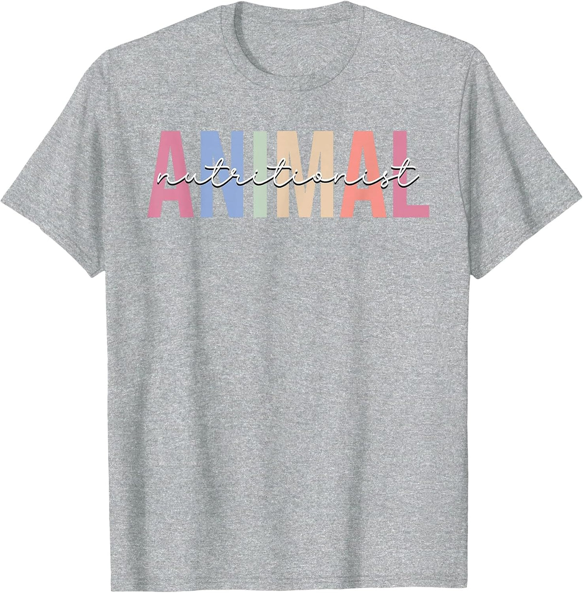 Animal Nutritionist Veterinary Animal Lover T-Shirt - Heather Grey