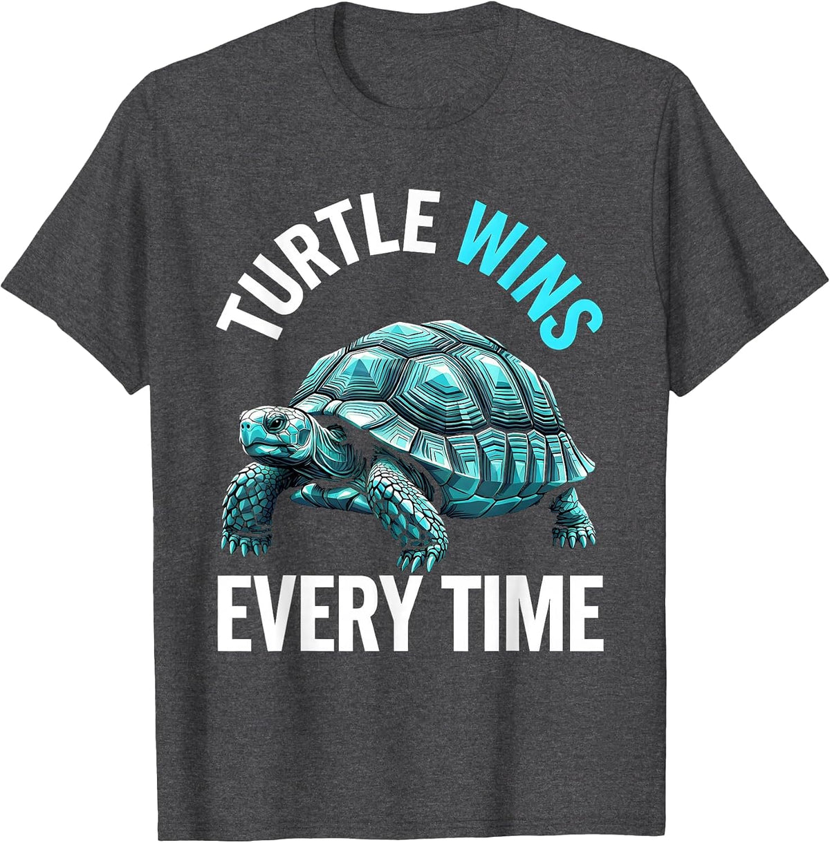 Turtle Wins Every Time Animal Kingdom Design T-Shirt - Dark Heather Grey