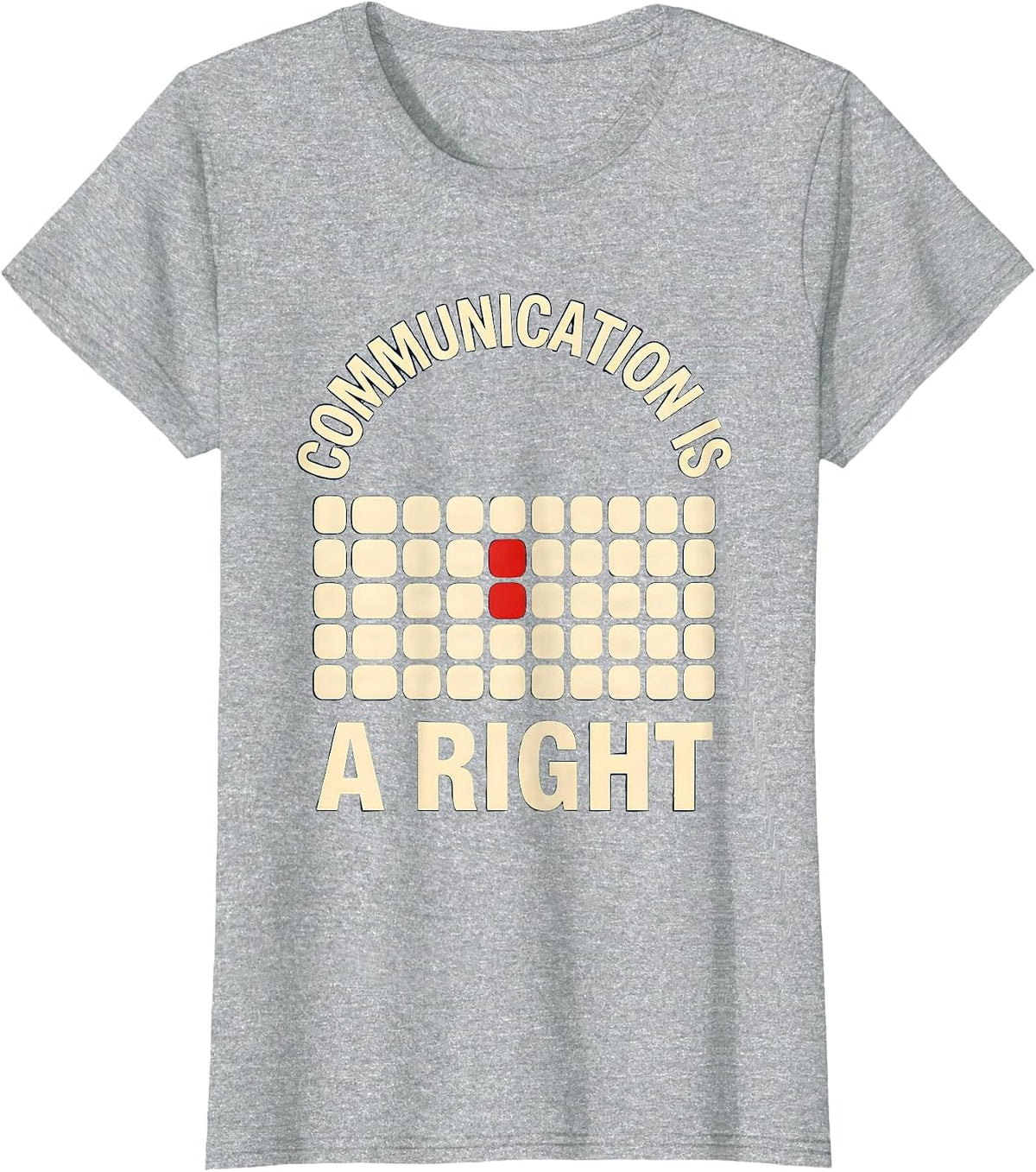 Communication Is A Right Screenprint Poster AAC Awareness T-Shirt - Heather Grey