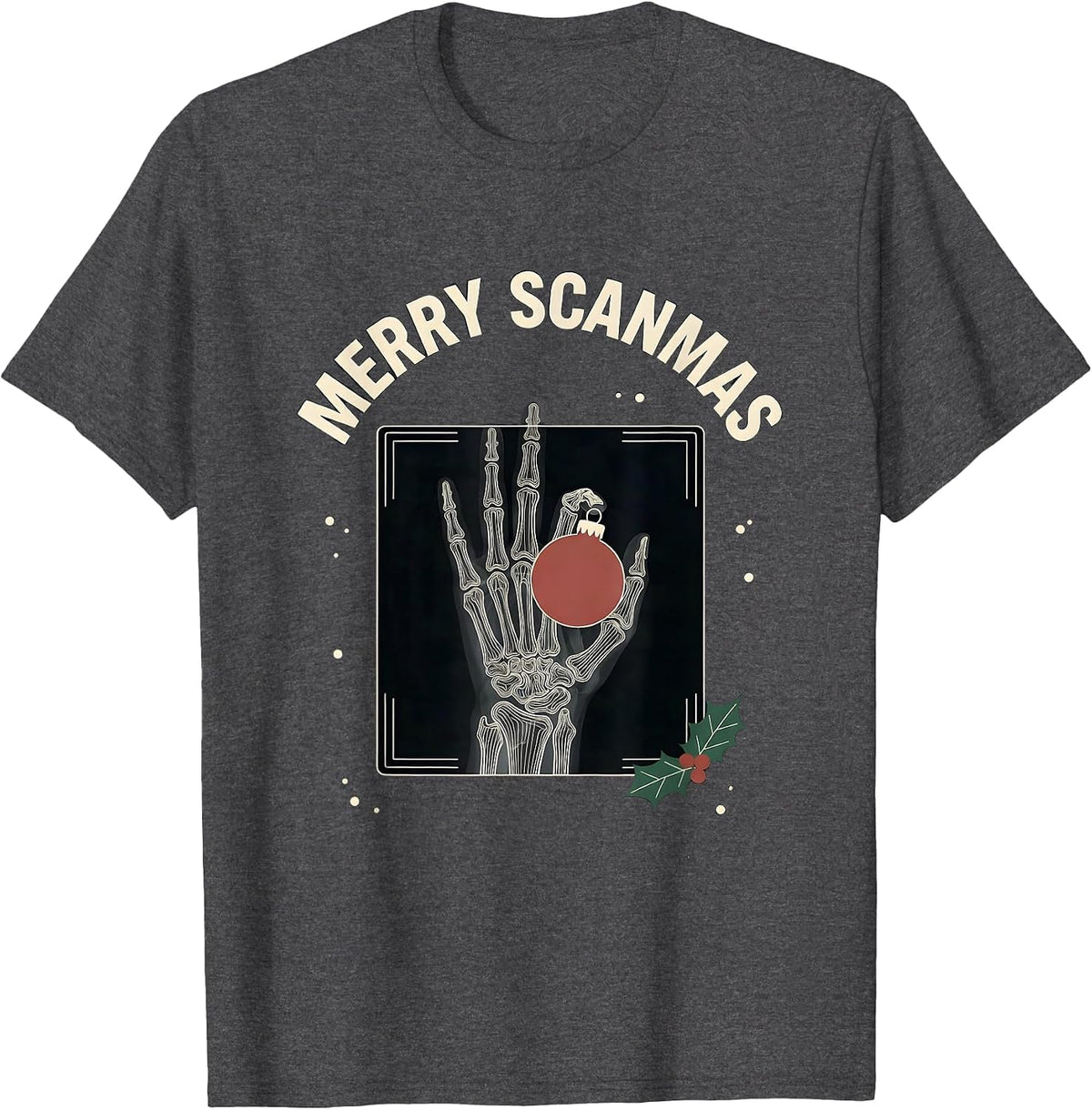 Men's Merry Scanmas Funny Radiology Tech Christmas Xray Tech Humor T-Shirt - Dark Heather Grey
