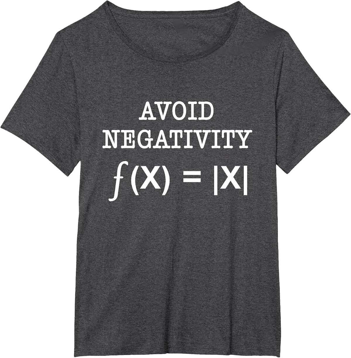 Avoid Negativity Funny Math Problem Engineer Science Teacher T-Shirt - Dark Heather Grey