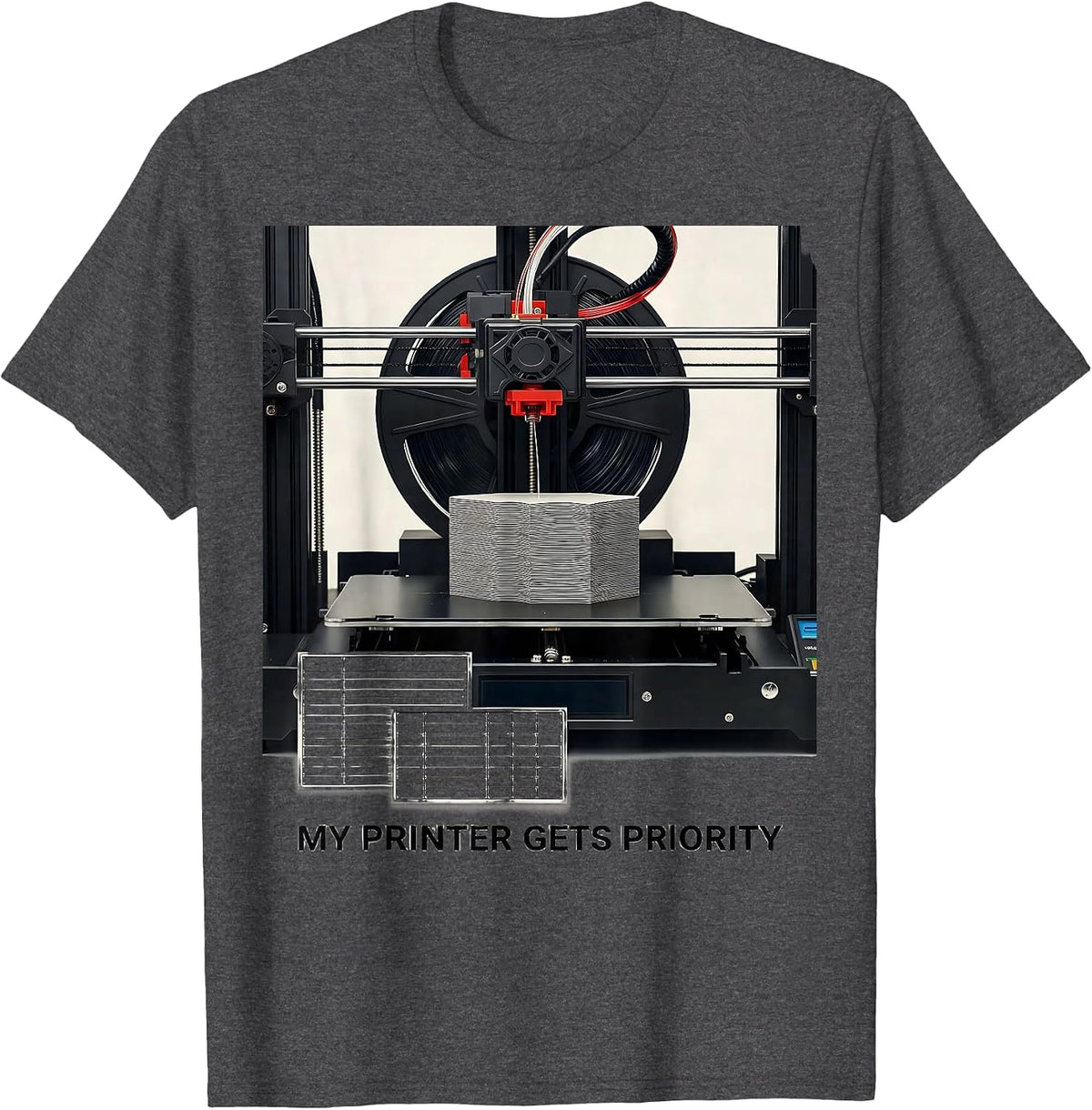 My Printer Gets Priority Funny 3D Printing Geek Gift T-Shirt - Dark Heather Grey