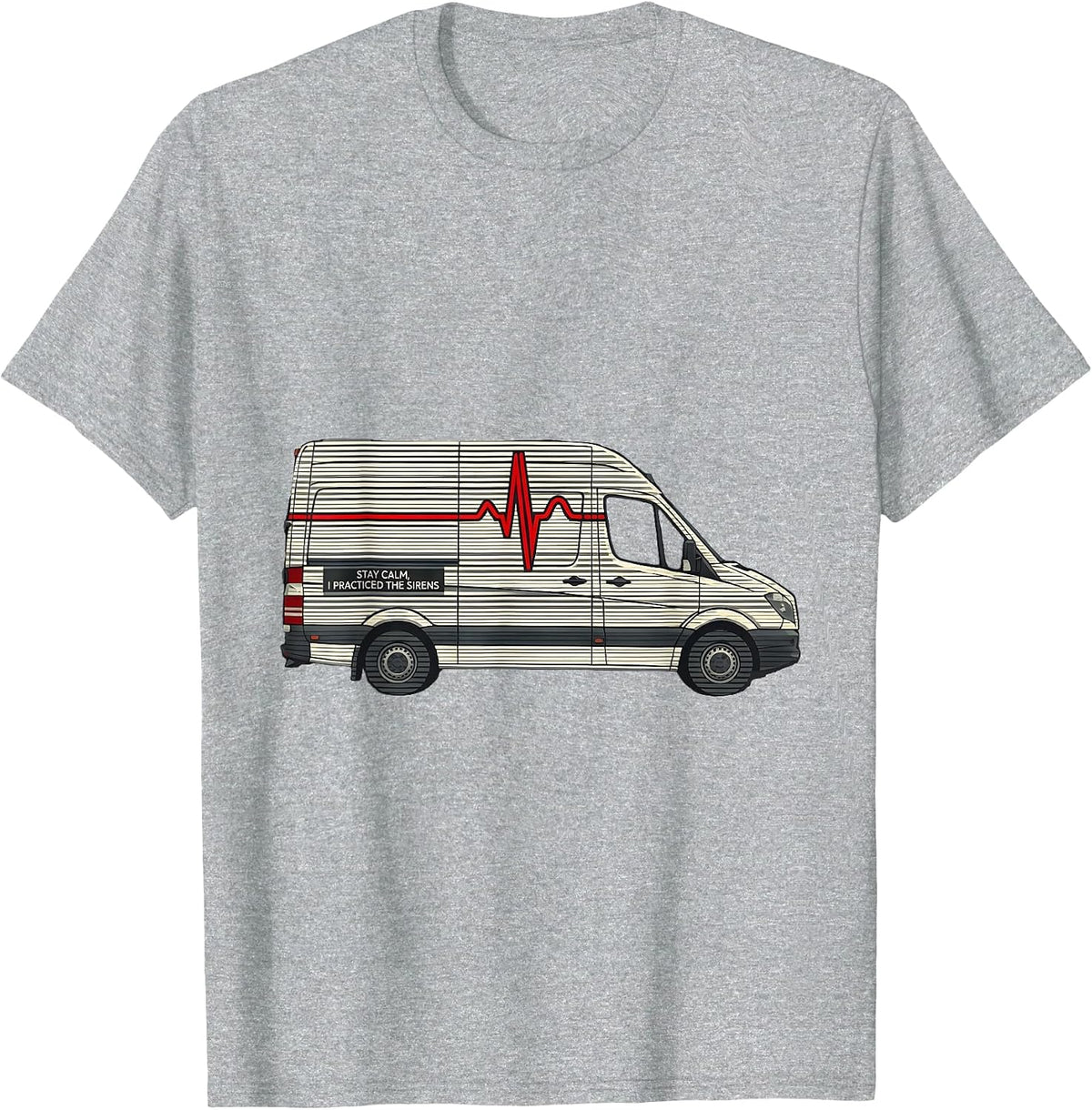 Men's Stay Calm I Practiced The Sirens Funny EMT Paramedic Dark T-Shirt - Heather Grey