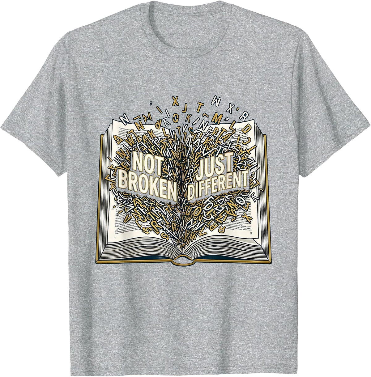 Men's Not Broken Just Different Dyslexia Awareness Design T-Shirt - Heather Grey