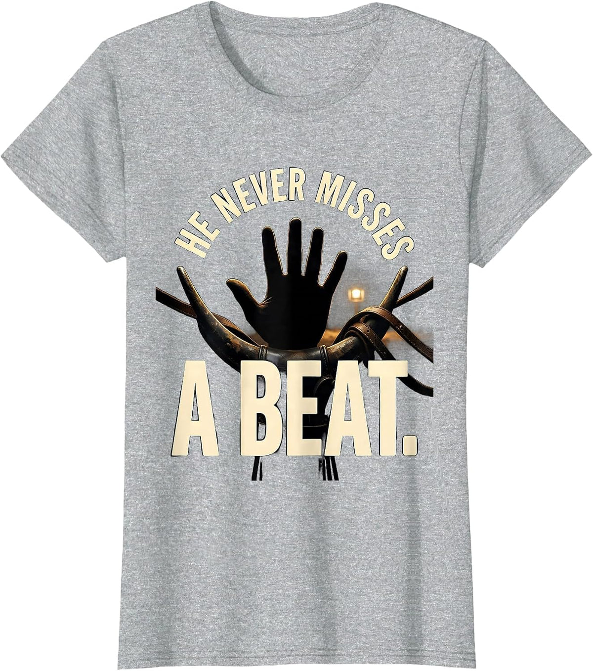 Women's He Never Misses A Beat Christian Horseback Rider Faith Humor T-Shirt - Heather Grey