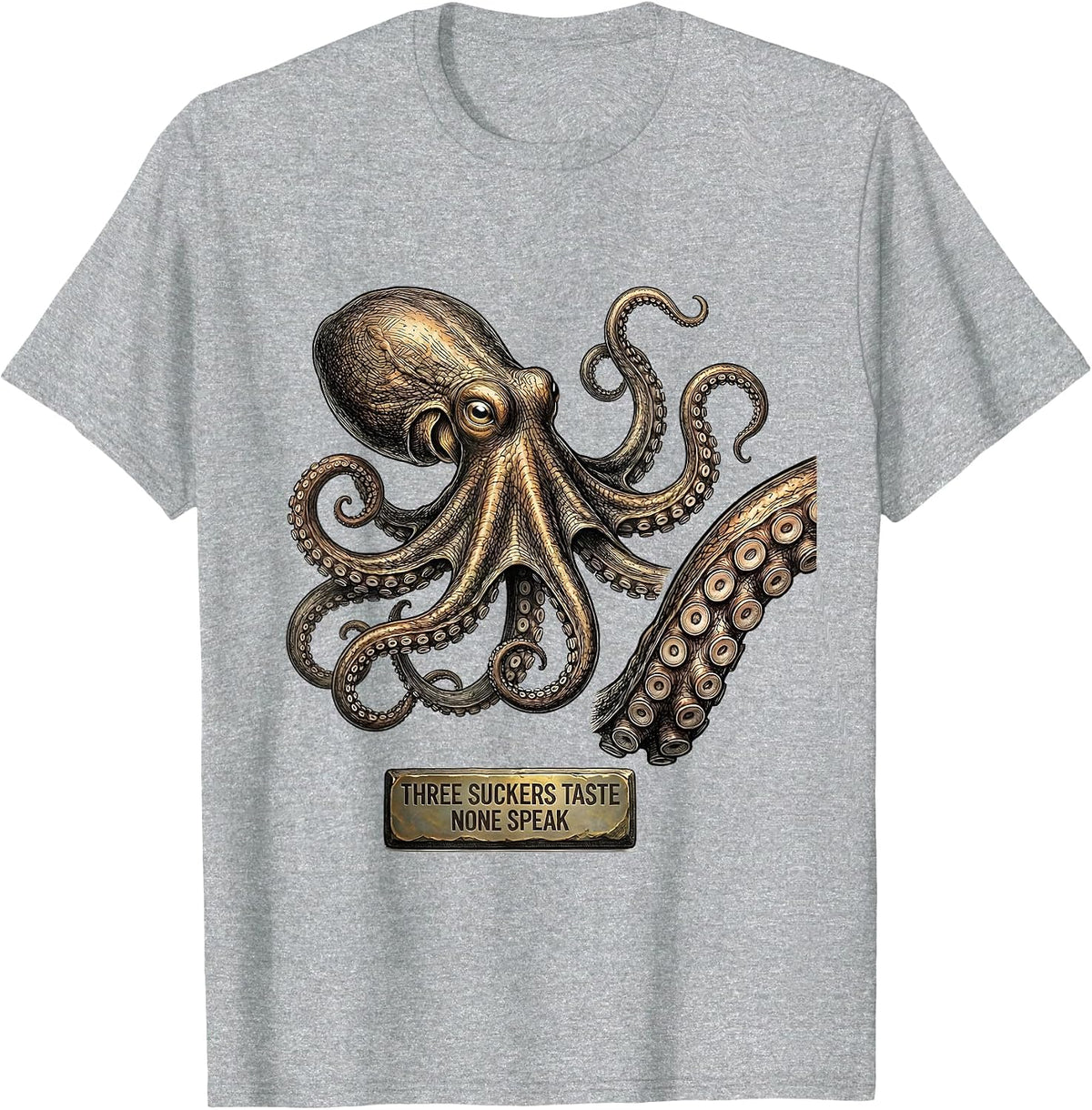 Men's Three Suckers Taste None Speak Octopus Illustration Ocean T-Shirt - Heather Grey