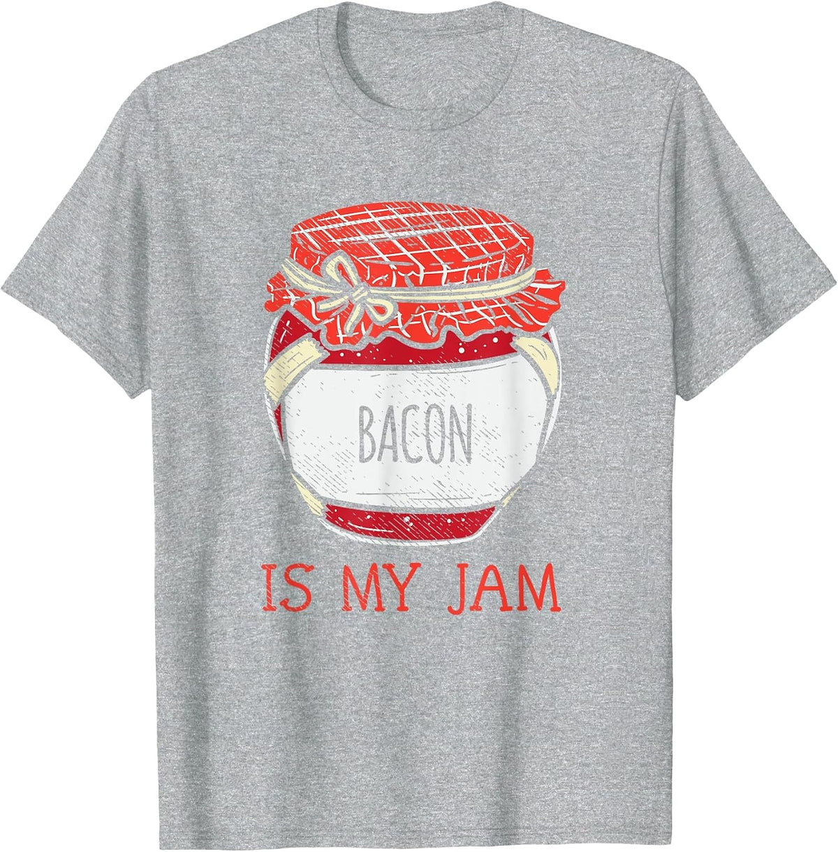 Cute Bacon Lover Saying T-Shirt - Heather Grey
