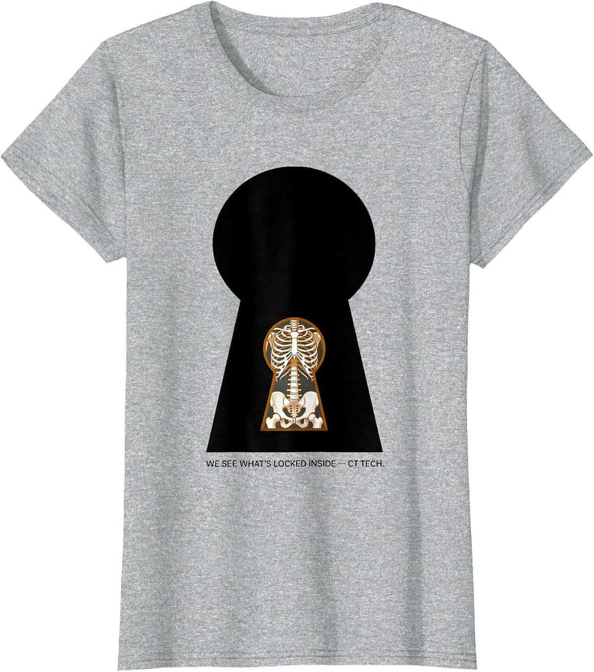 We See What's Locked Inside CT Tech Radiology Professional T-Shirt - Heather Grey