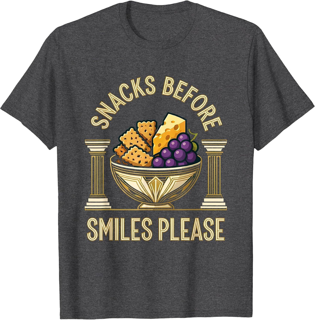 Men's Snacks Before Smiles Please Funny Design T-Shirt - Dark Heather Grey