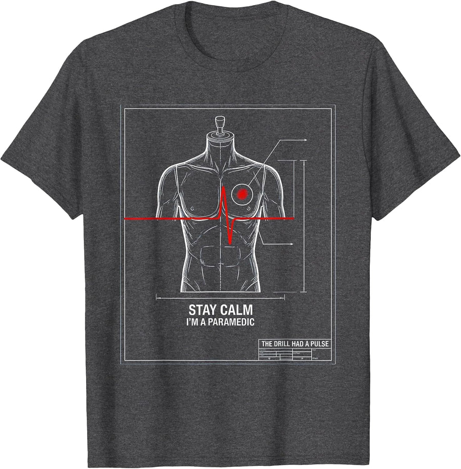 Men's stay calm, i'm a paramedic / the drill had a pulse Funny T-Shirt - Dark Heather Grey