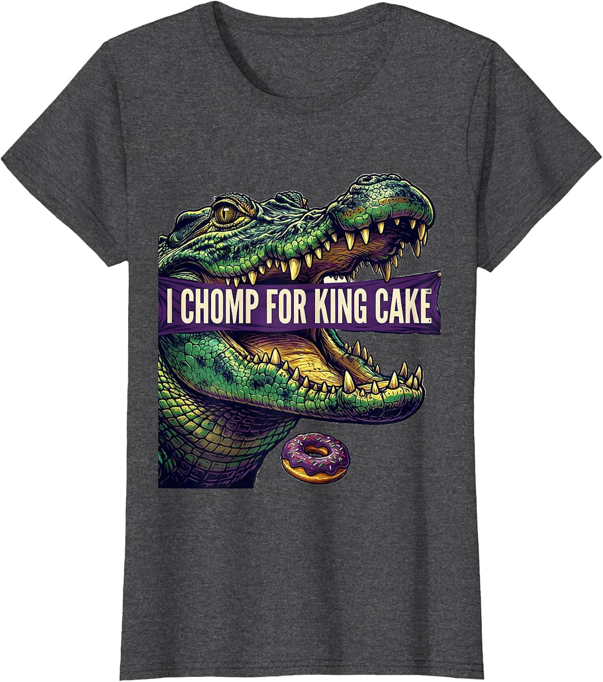 Women's I Chomp For King Cake Funny Mardi Gras Carnival Party T-Shirt - Dark Heather Grey