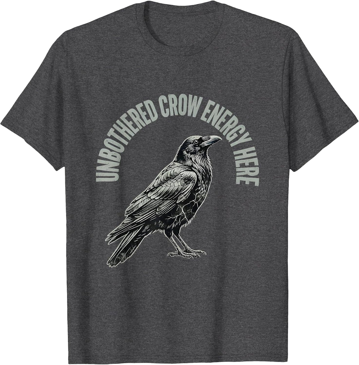 Men's Unbothered Crow Energy Attitude Design T-Shirt - Dark Heather Grey