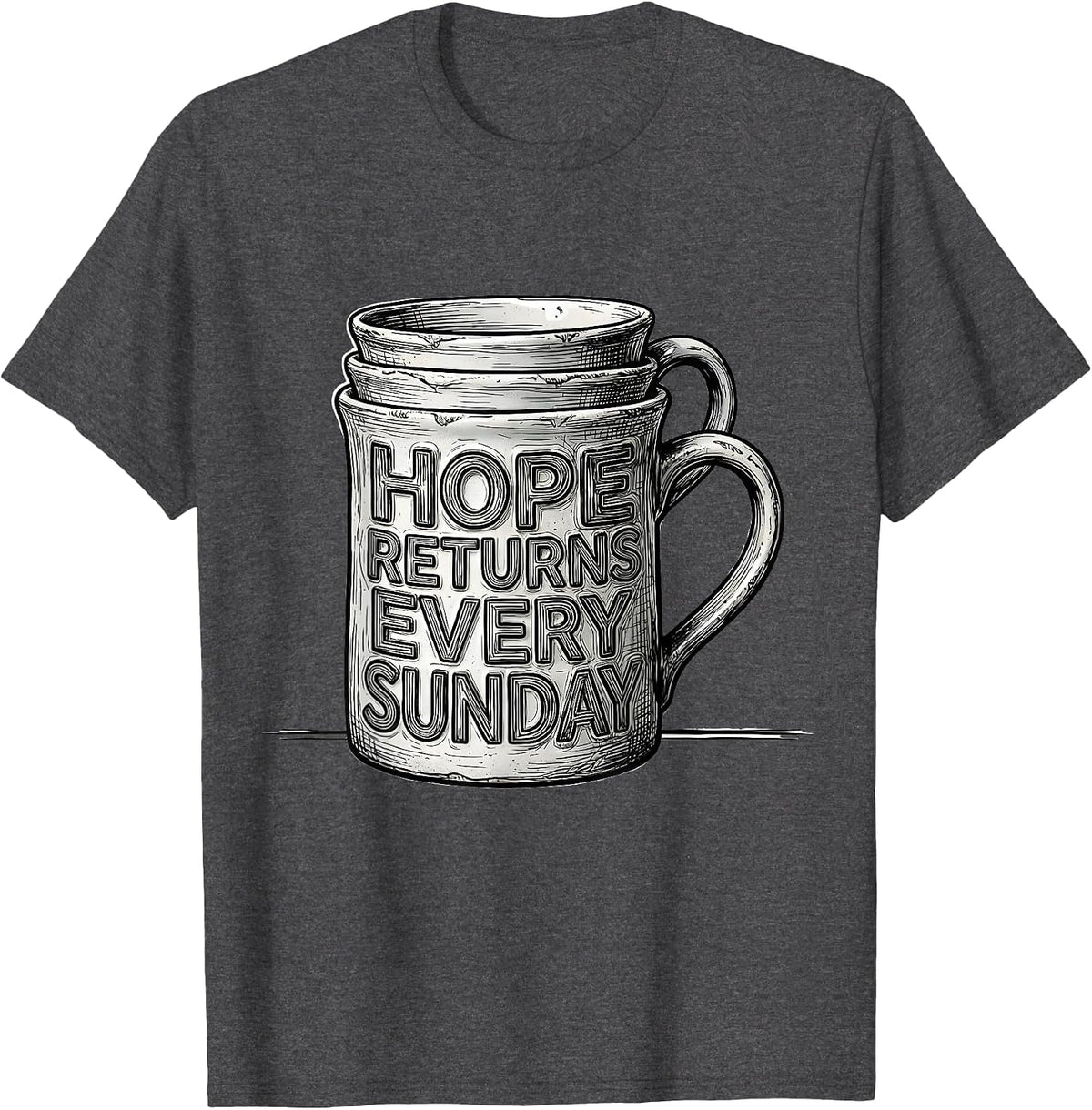 Men's Hope Returns Every Sunday Football Lineman Humor Casual Wear T-Shirt - Dark Heather Grey