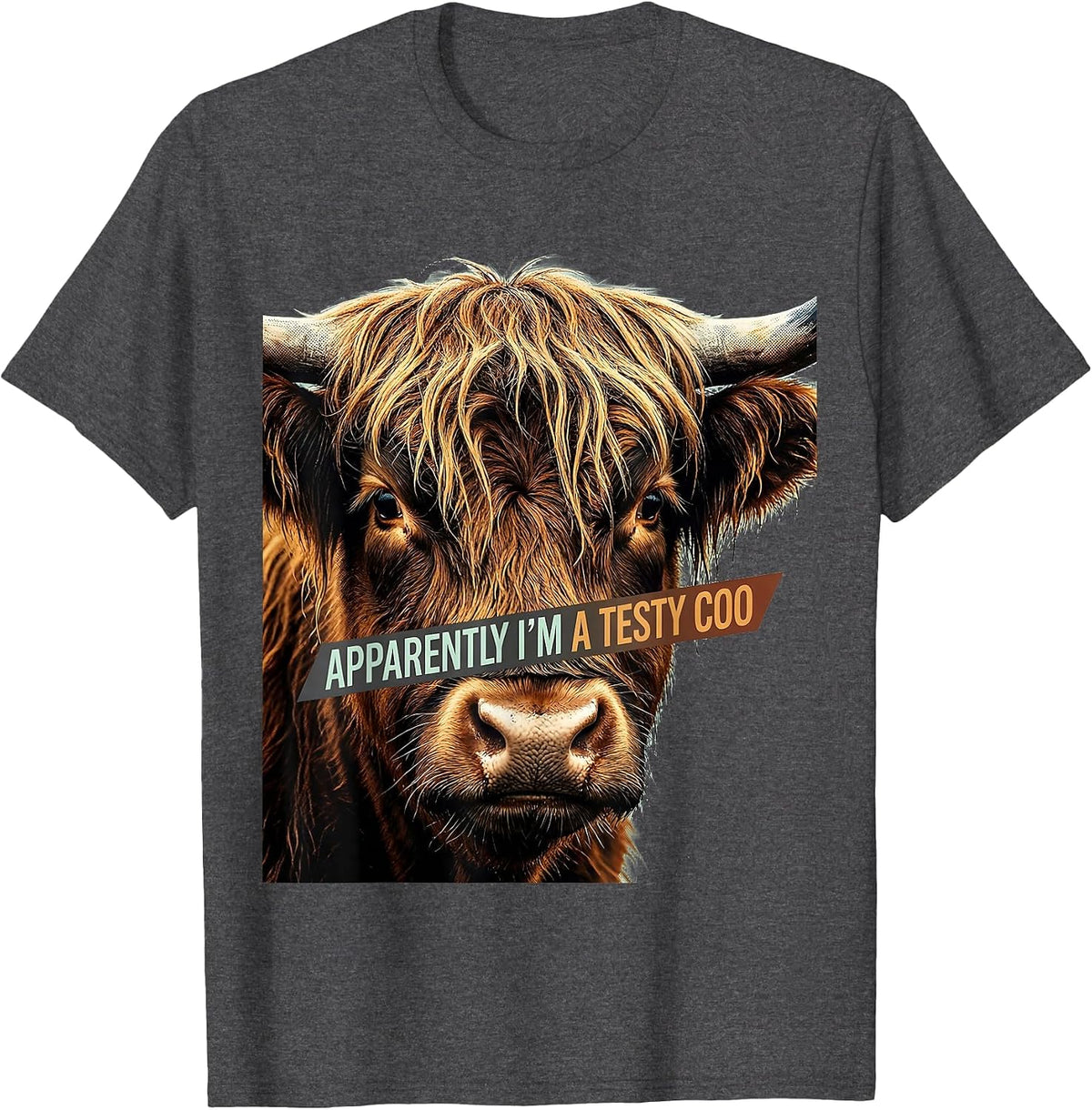 Apparently I’m A Testy Coo Funny Highland Cow Character T-Shirt - Dark Heather Grey
