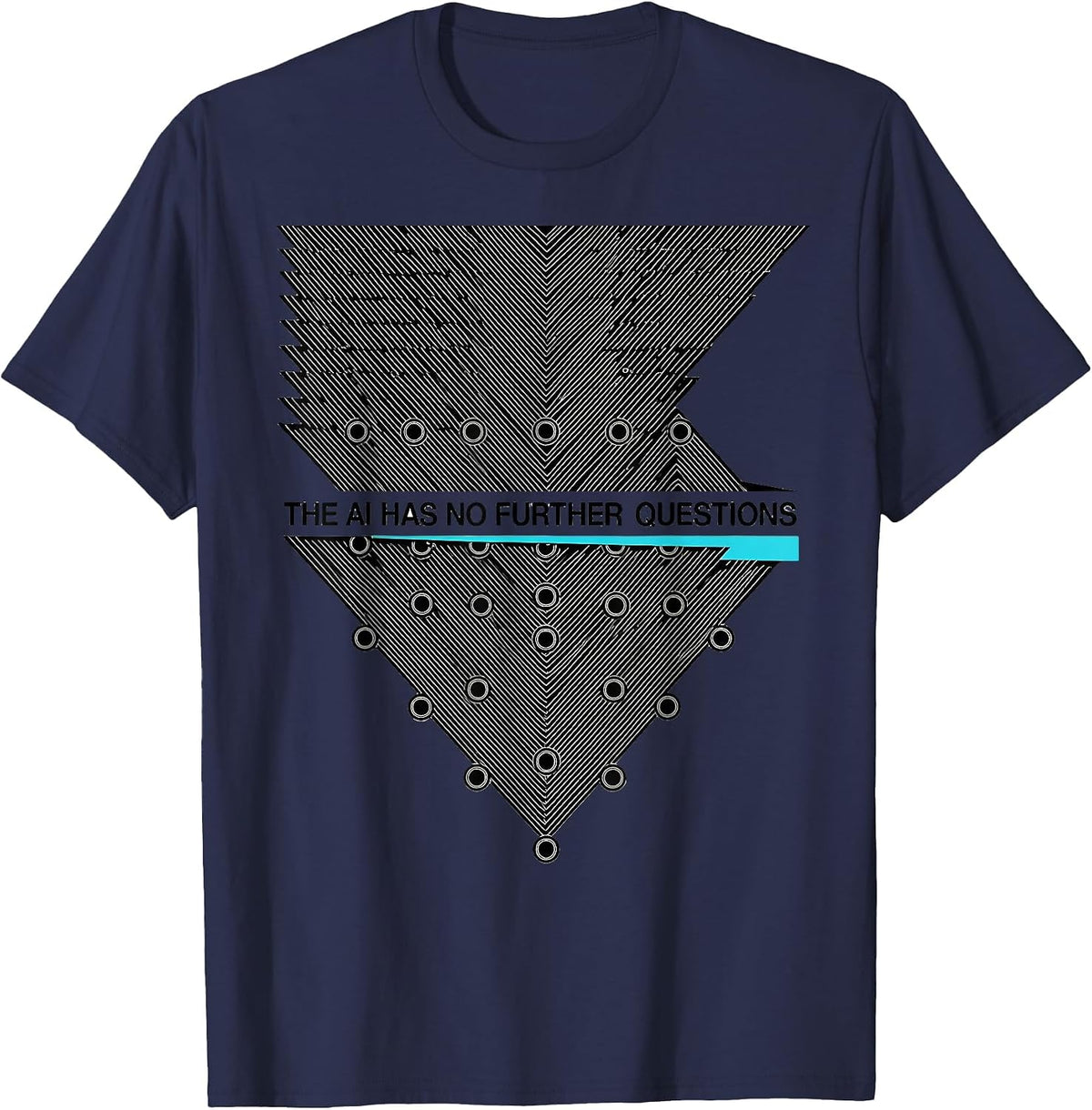 Men's The AI Has No Further Questions New Wave Typography Tech T-Shirt - Navy Blue