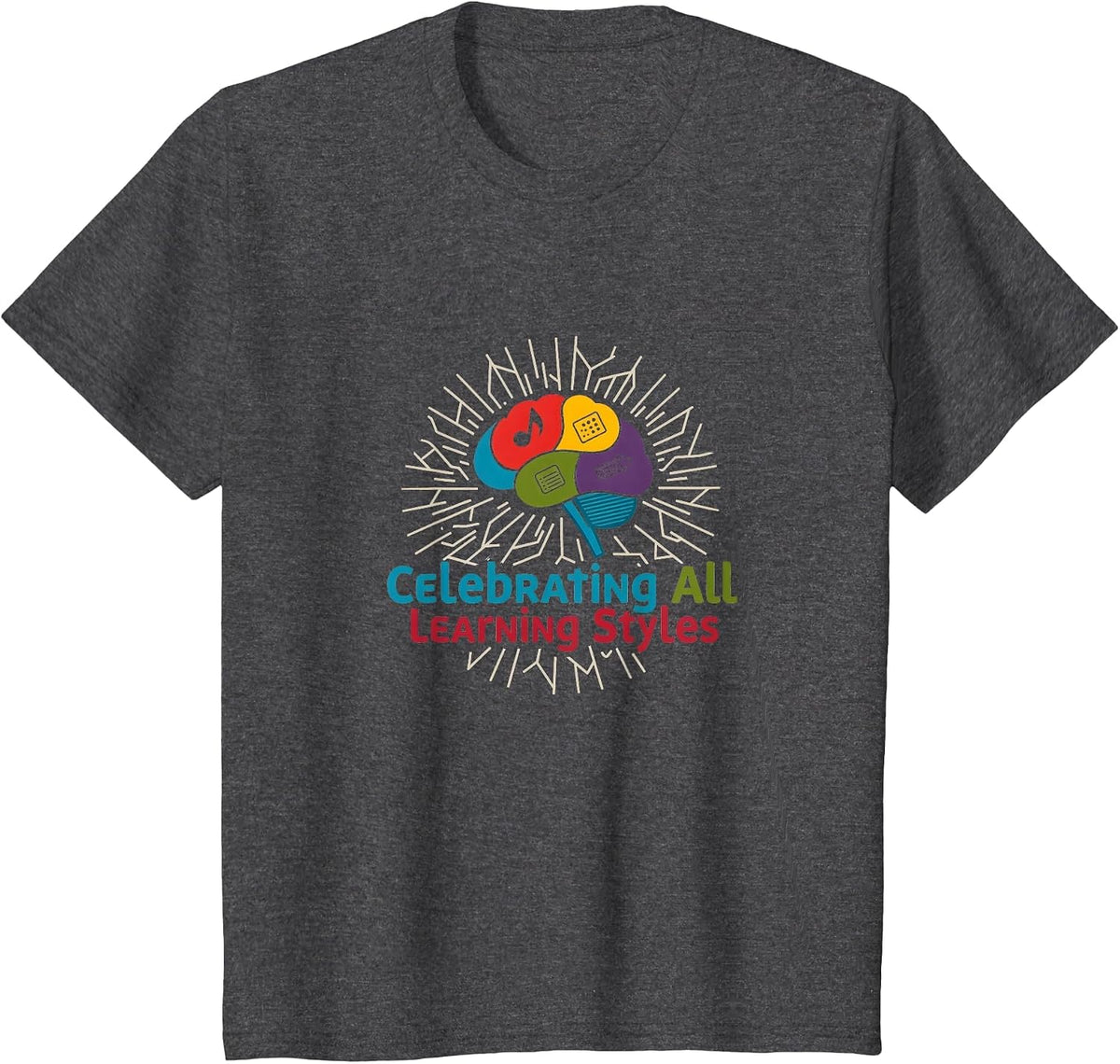 Celebrating All Learning Styles T-Shirt - Dark Heather Grey