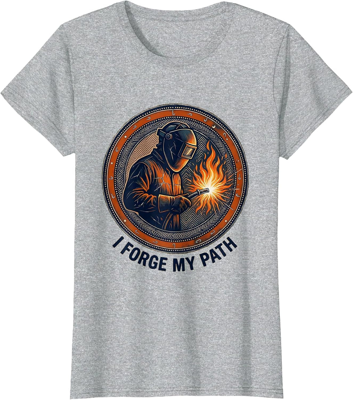 I Forge My Path Welder Graphic Design T-Shirt - Heather Grey