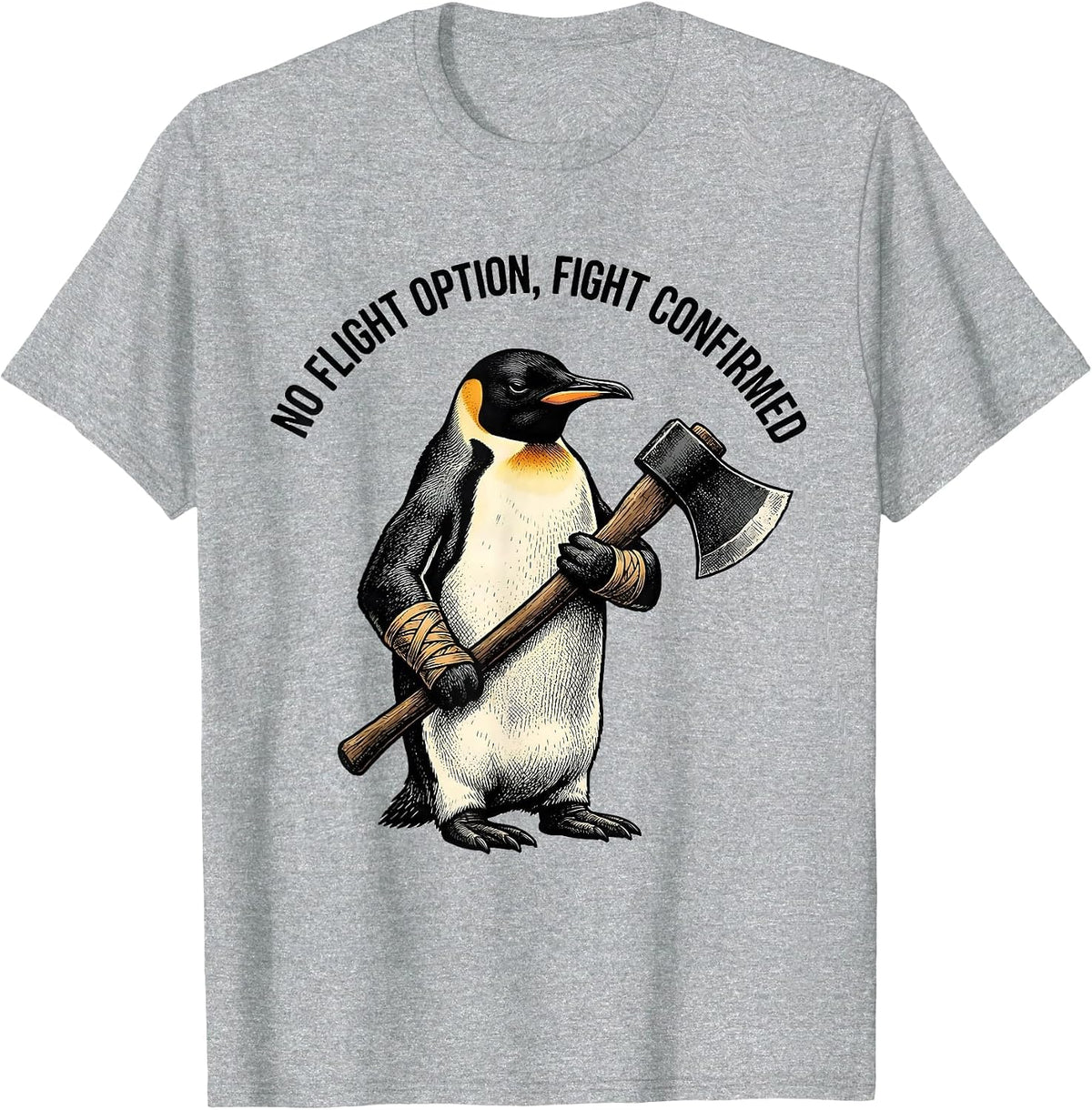 Men's No Flight Option Fight Confirmed Funny Penguin Tactical Bird T-Shirt - Heather Grey