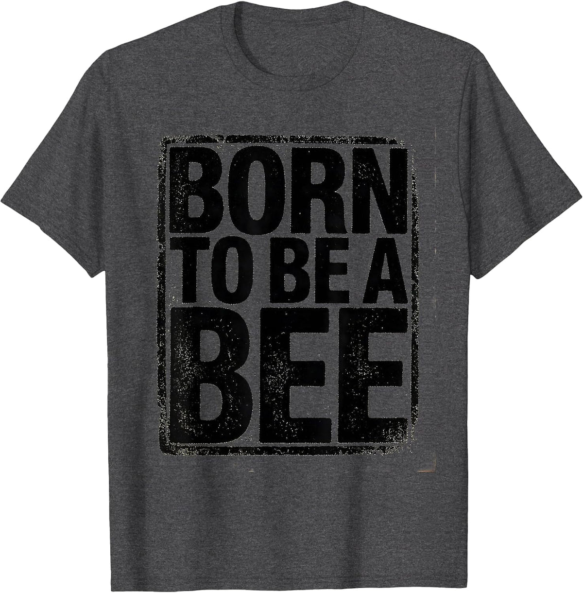 Men's Born to Be a Bee Honeybee Nature Design T-Shirt - Dark Heather Grey