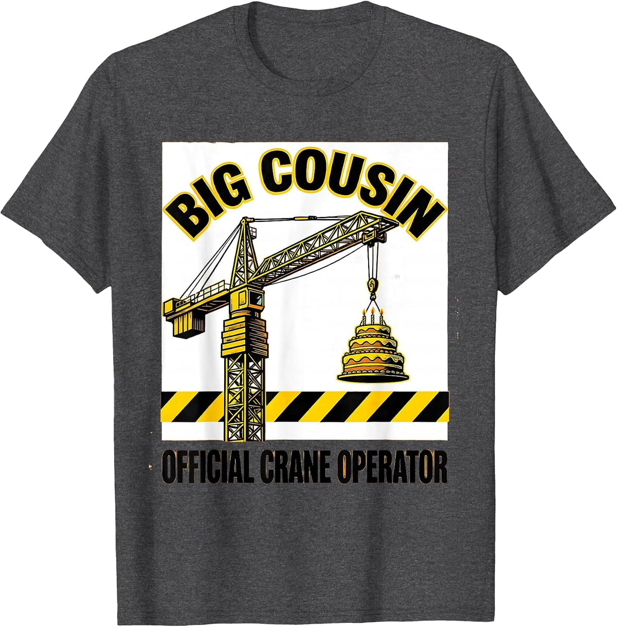 Men's Big Cousin Official Crane Operator Funny Construction Family T-Shirt - Dark Heather Grey