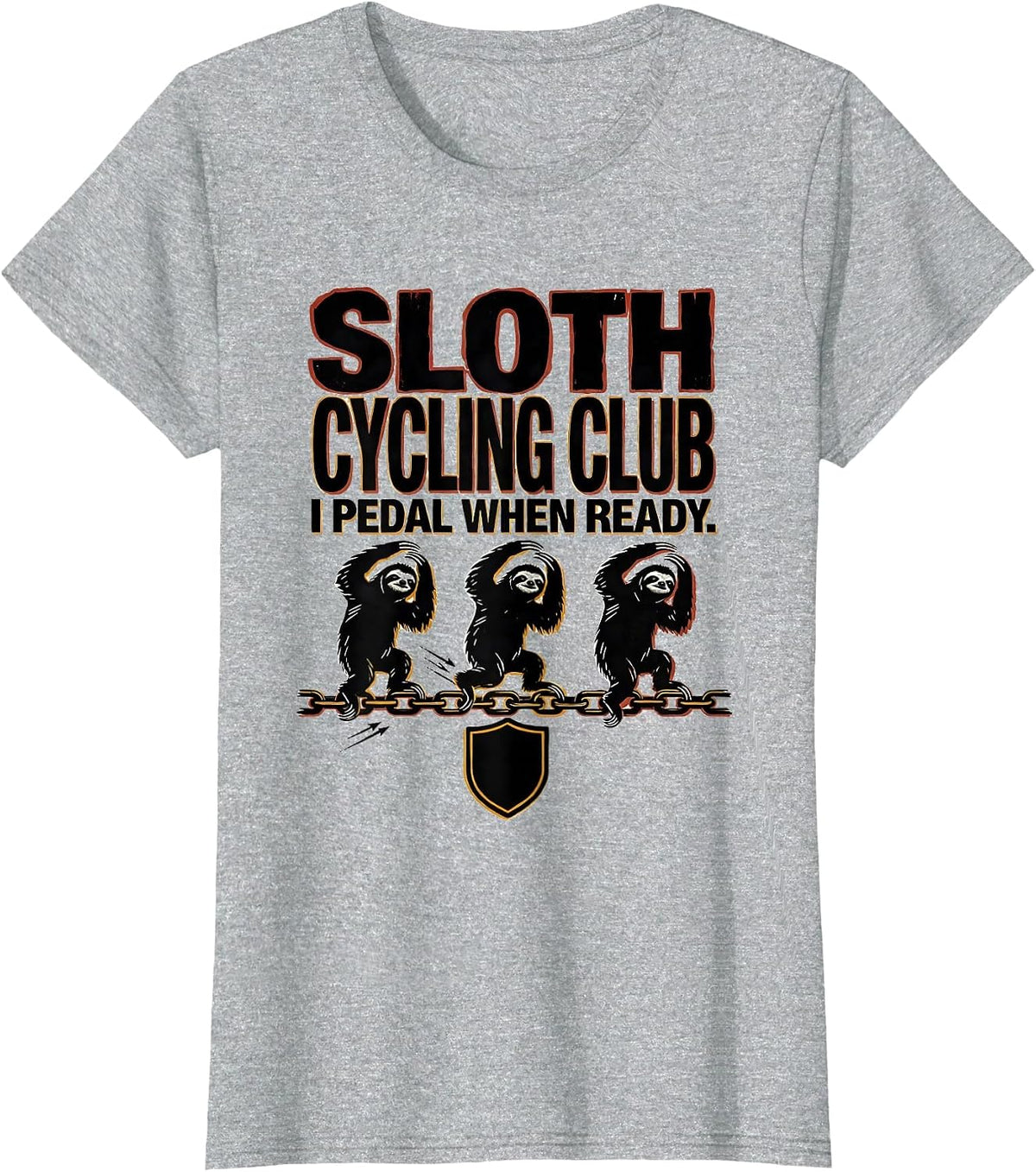 Sloth Cycling Club I Pedal When Ready Funny Sloth Lover Gift T-Shirt - Heather Grey