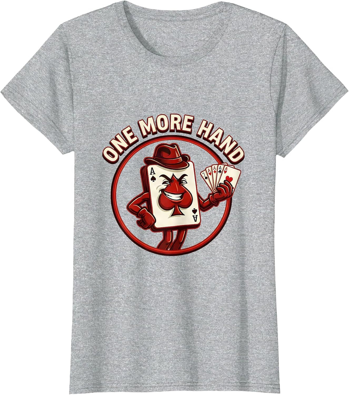 One More Hand Gambling Graphic Design T-Shirt - Heather Grey