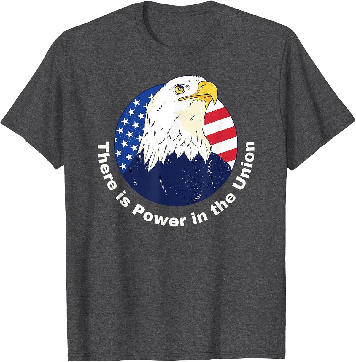 There is Power in the Union - Pro-Union Rights Tee T-Shirt - Dark Heather Grey