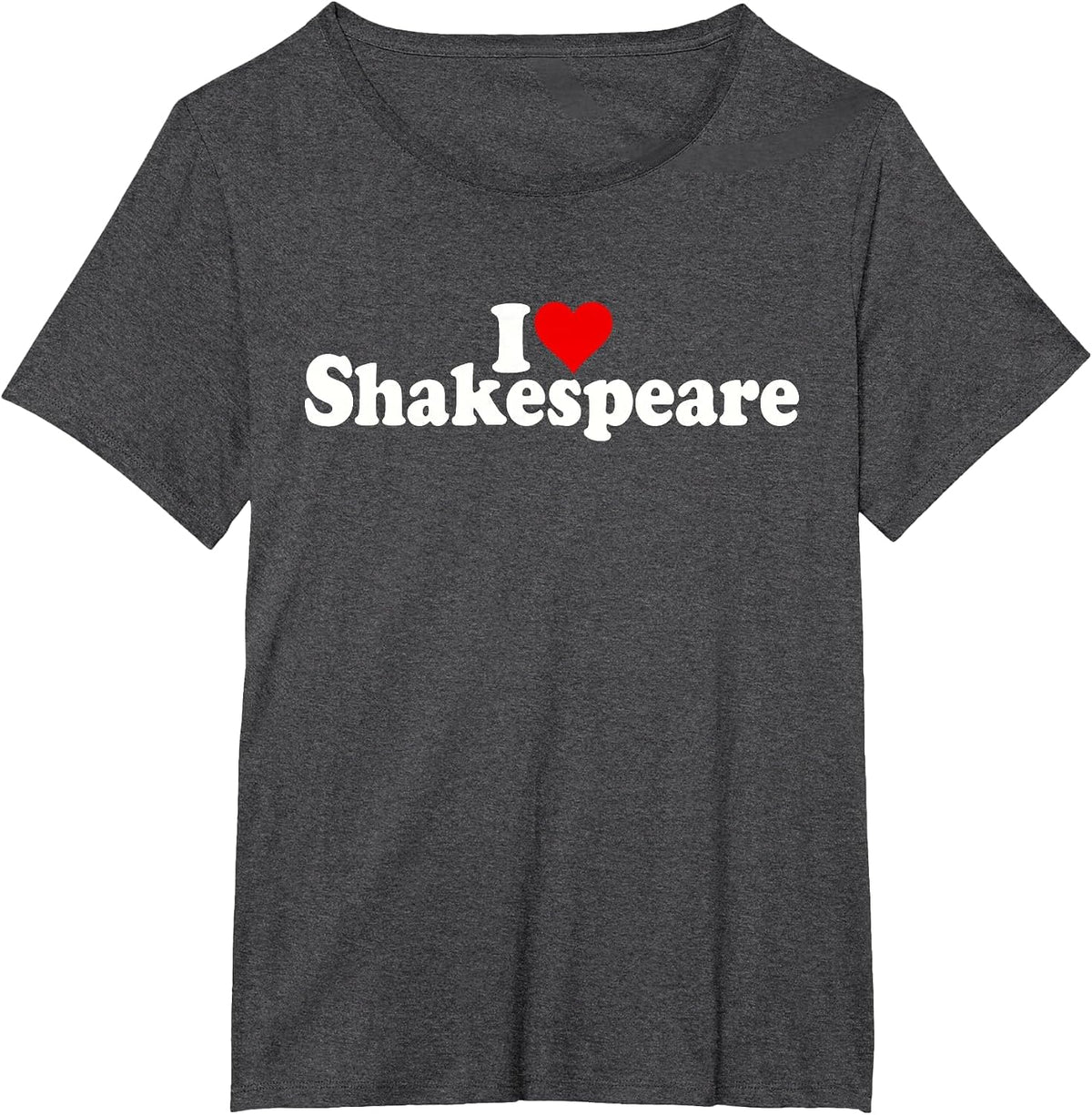 I Love Heart Shakespeare T-Shirt - Dark Heather Grey