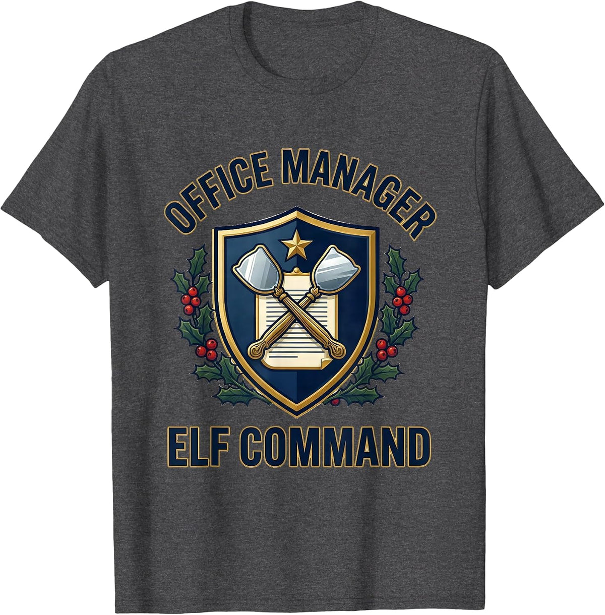 Office Manager Elf Command Funny Dentist Christmas Dental T-Shirt - Dark Heather Grey