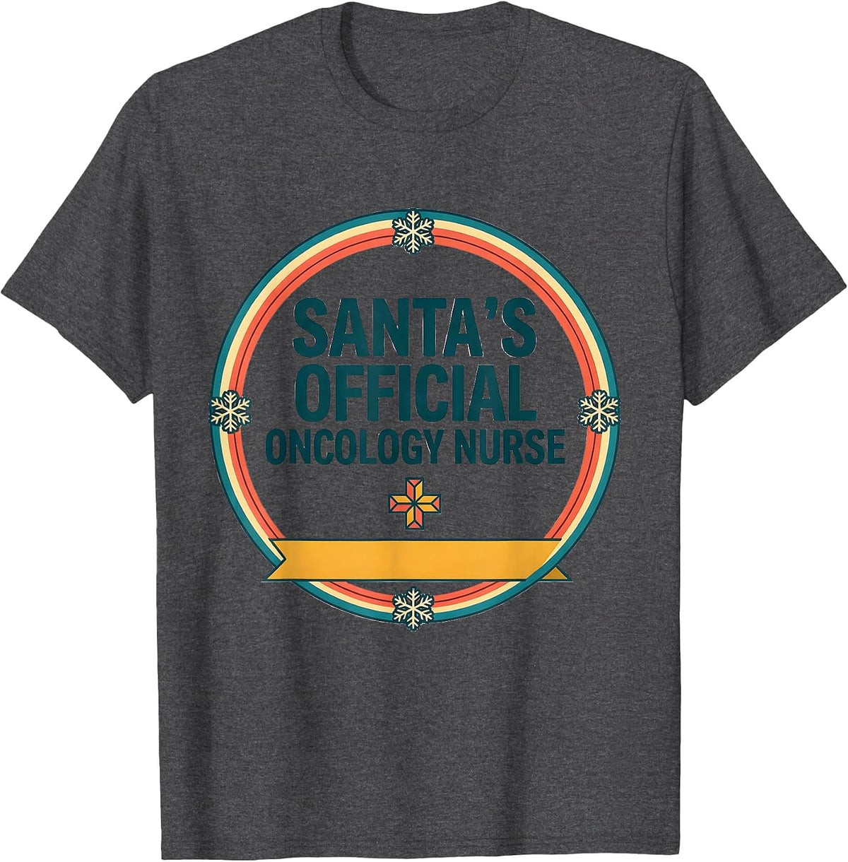 Santa's Official Oncology Nurse Funny Christmas Nurse Gift T-Shirt - Dark Heather Grey