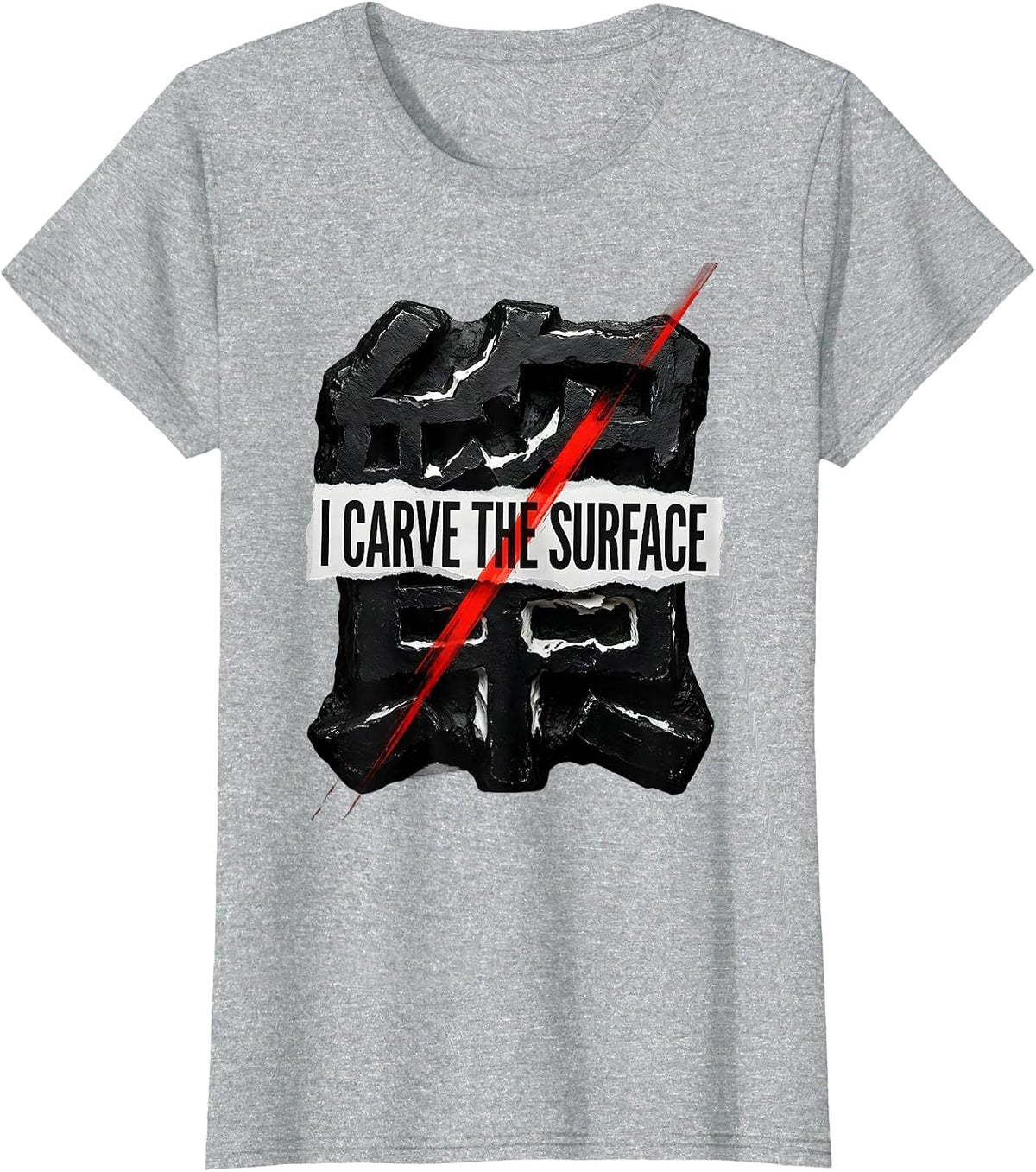 I Carve The Surface Punk Metal Graffiti Artist Identity T-Shirt - Heather Grey