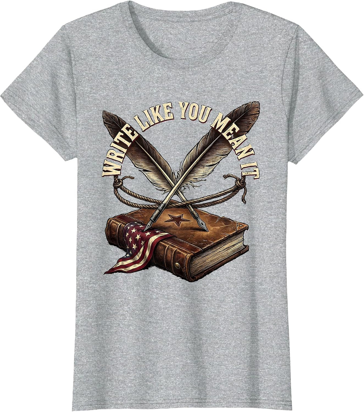 Write Like You Mean It English Teacher Design T-Shirt - Heather Grey