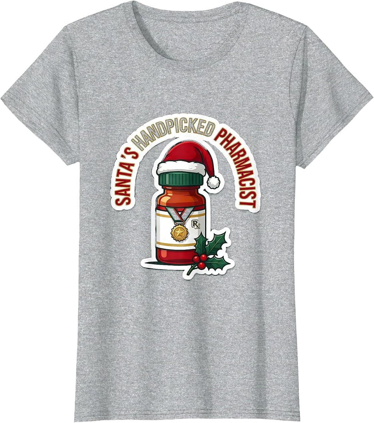 Santa's Handpicked Pharmacist Funny Pharmacy Tech Christmas T-Shirt - Heather Grey