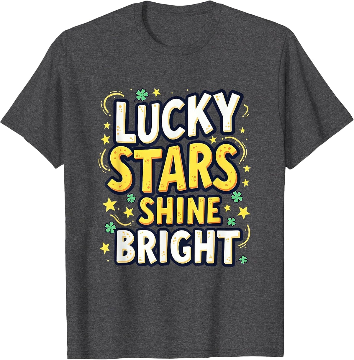 Lucky Stars Shine Bright Celestial Design T-Shirt - Dark Heather Grey