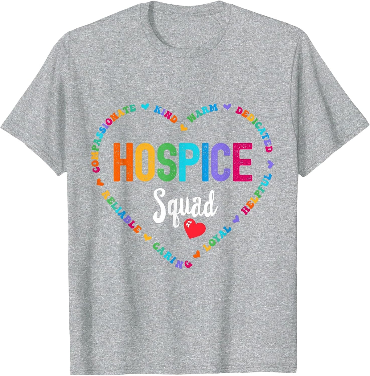 Hospice Squad Nurse Week Palliative Care Hospice Aide T-Shirt - Heather Grey