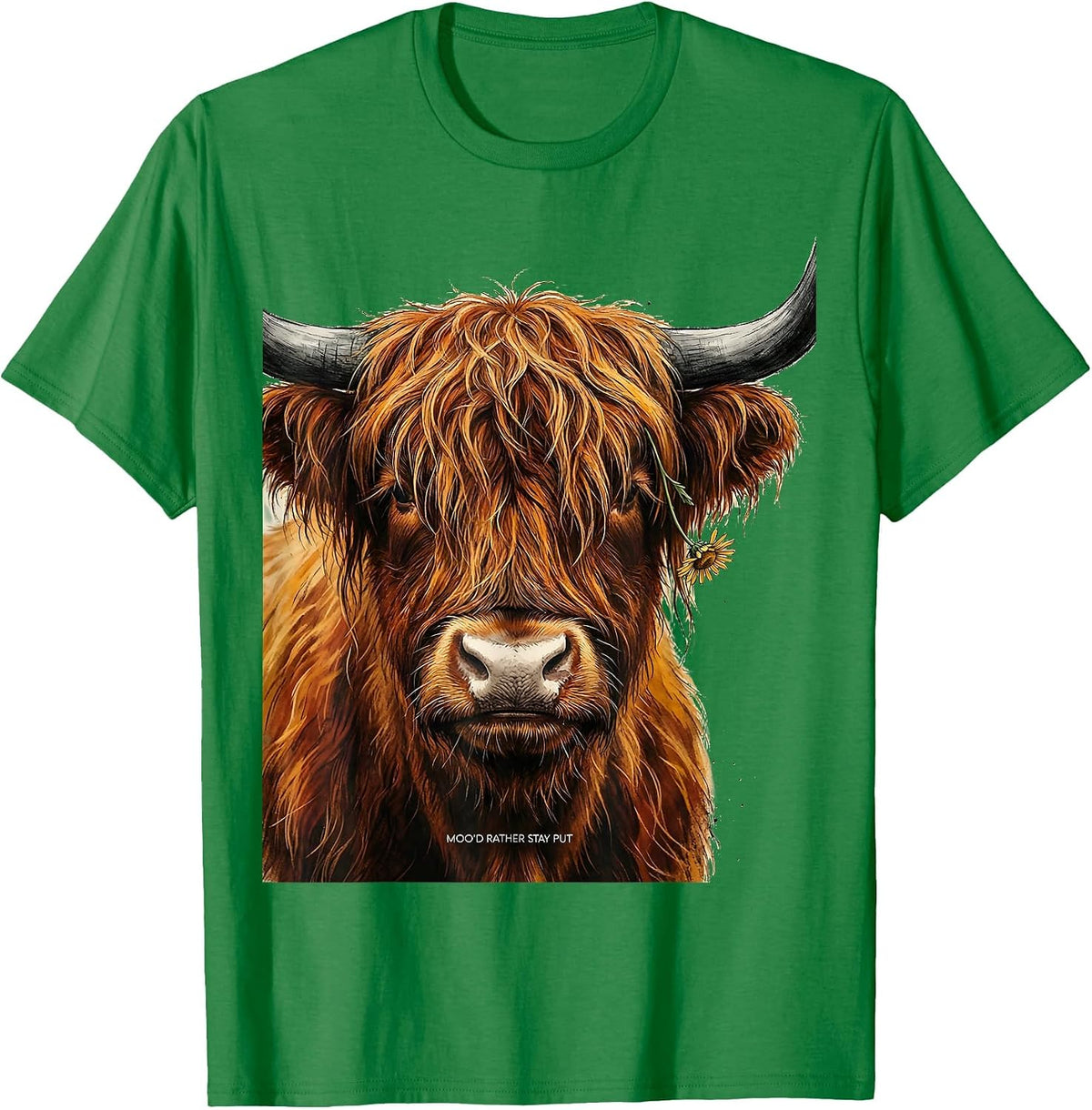 Men's Moo'd Rather Stay Put Funny Highland Cow Farm Animal Humor T-Shirt - Kelly Green