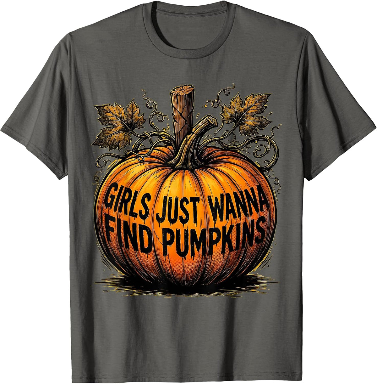 Girls Just Wanna Find Pumpkins Patch Design T-Shirt - Asphalt Grey