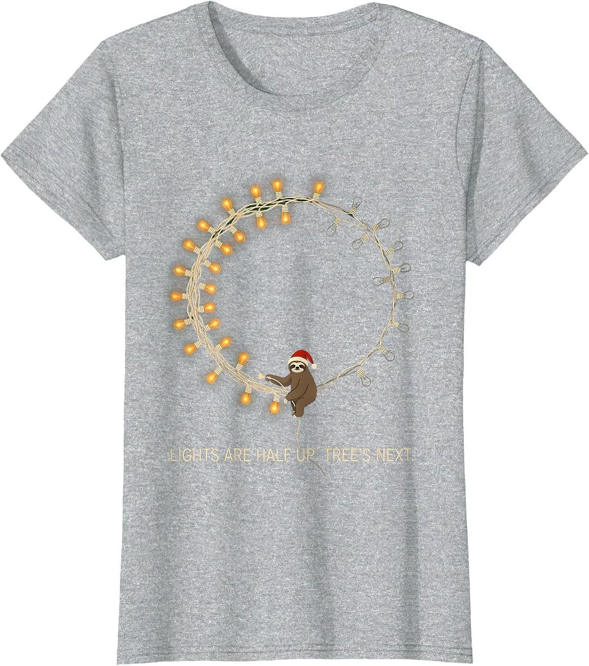 Lights Are Half Up Tree's Next Funny Sloth Christmas Lights T-Shirt - Heather Grey