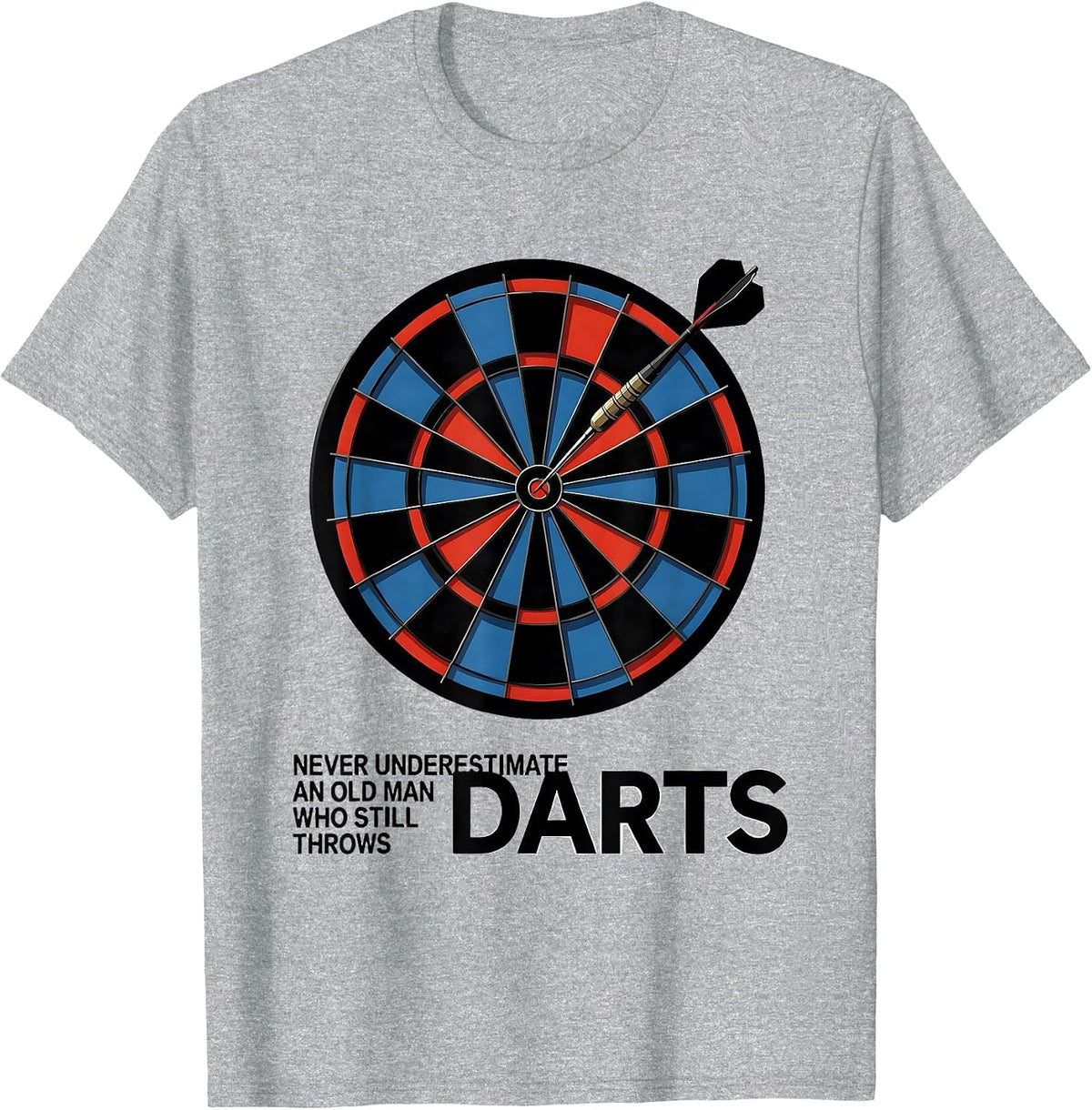 Men's Never Underestimate An Old Man Who Still Throws Darts T-Shirt - Heather Grey