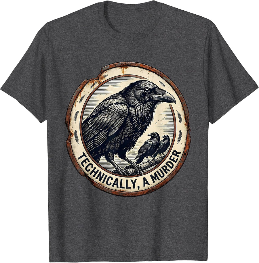 Men's Technically, A Murder Vintage Dark Humor Crow Gothic T-Shirt - Dark Heather Grey