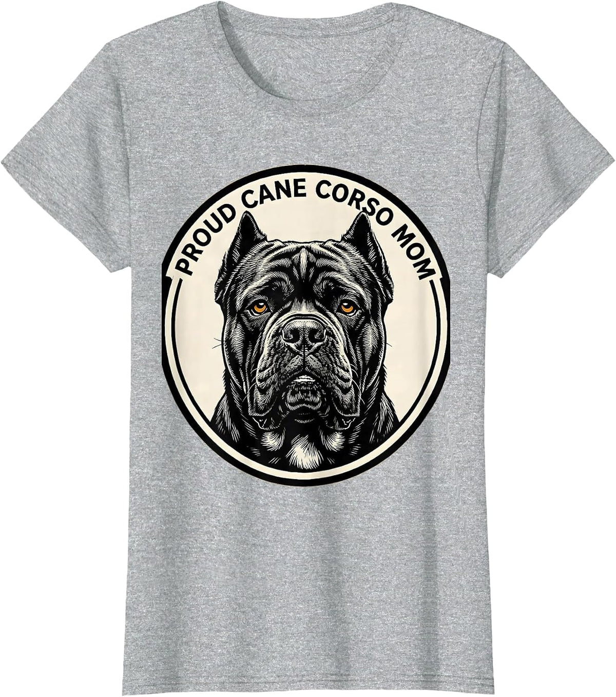 Women's Proud Cane Corso Mom Funny Dog Owner Breed Pride T-Shirt - Heather Grey
